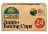 If You Care Jumbo Muffinsformar 24 st